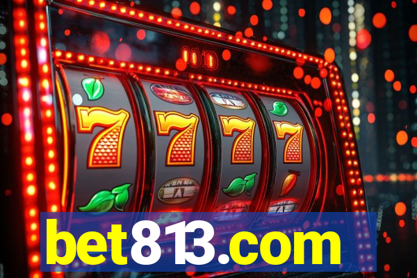 bet813.com