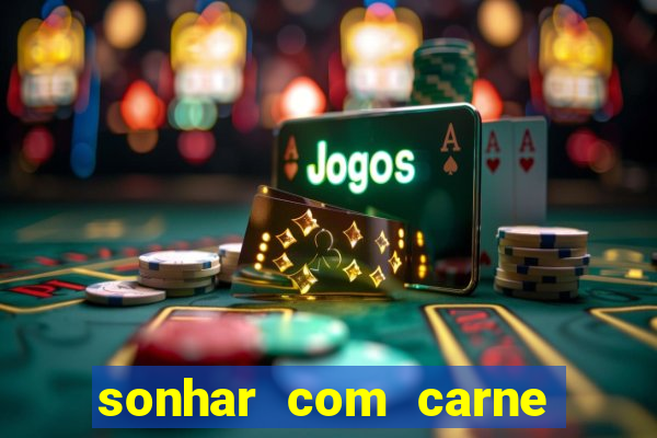 sonhar com carne de porco