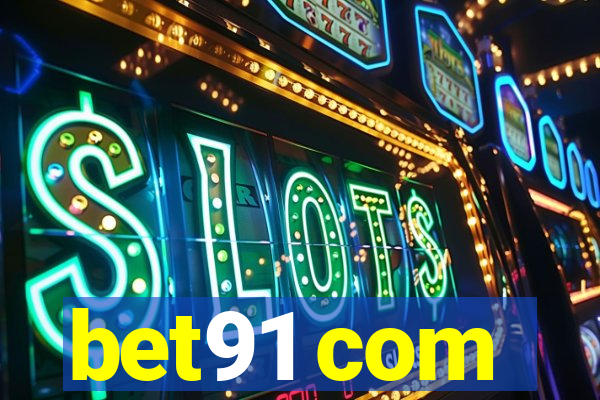 bet91 com