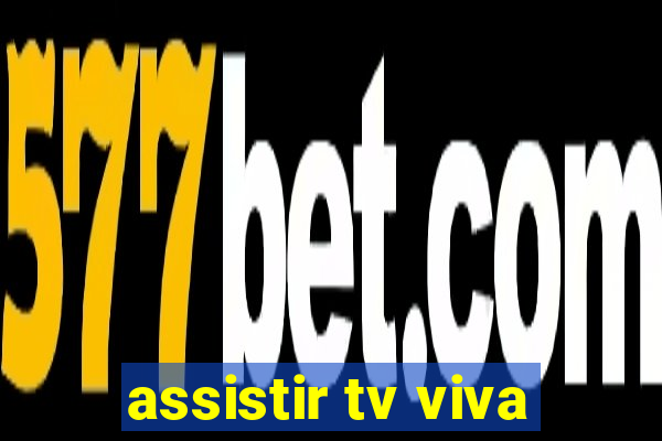 assistir tv viva