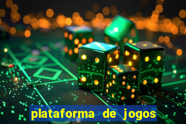 plataforma de jogos para ganhar dinheiro cassino