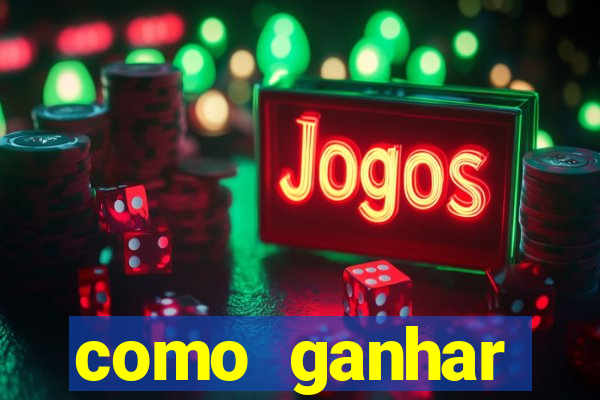 como ganhar dinheiro jogando gratis