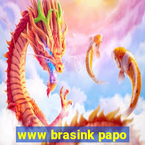 www brasink papo