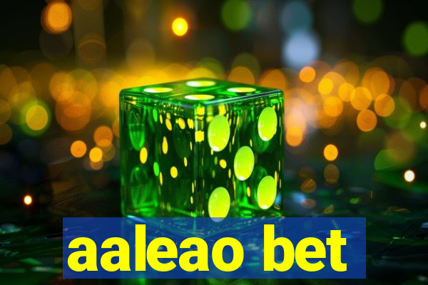 aaleao bet