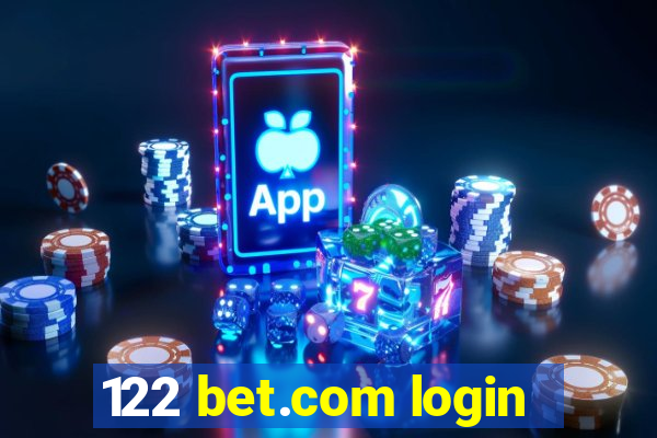 122 bet.com login