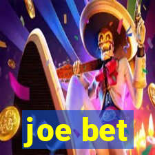 joe bet