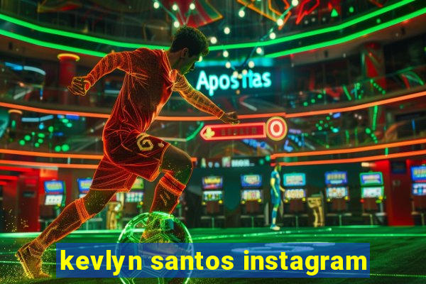 kevlyn santos instagram