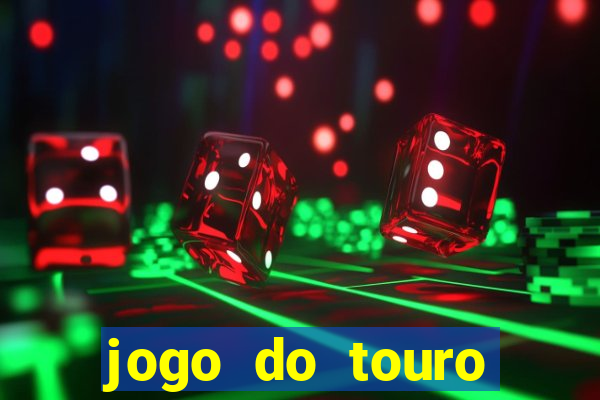 jogo do touro fortune gratis