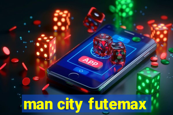 man city futemax