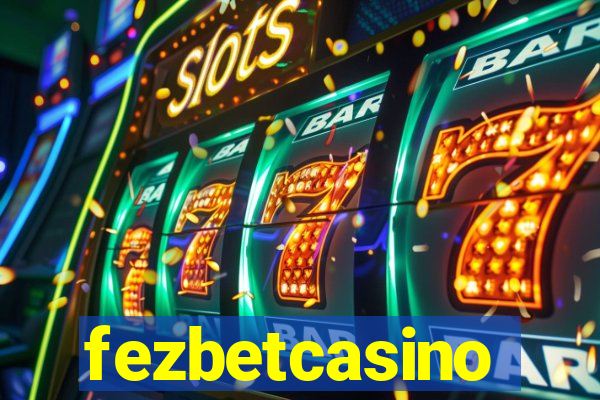 fezbetcasino