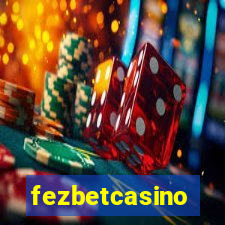 fezbetcasino