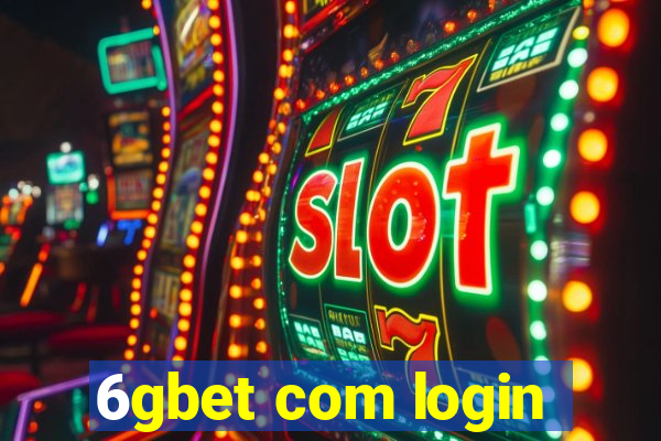 6gbet com login