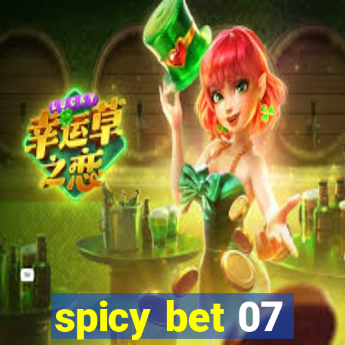 spicy bet 07