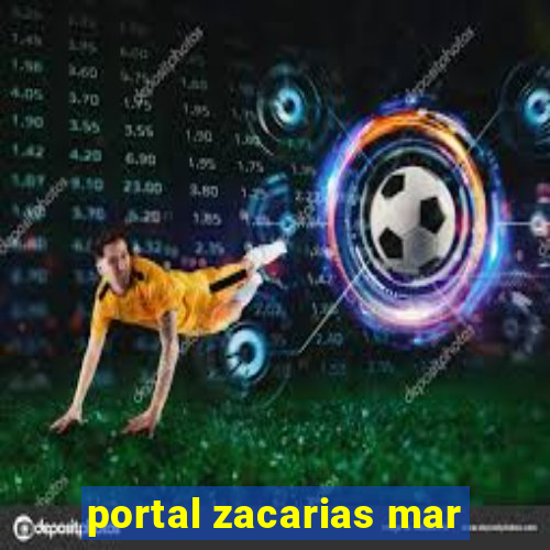 portal zacarias mar