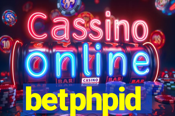 betphpid