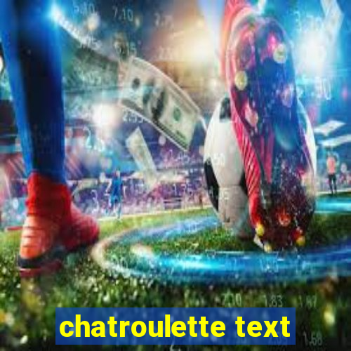 chatroulette text