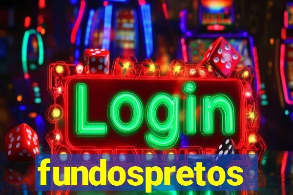 fundospretos