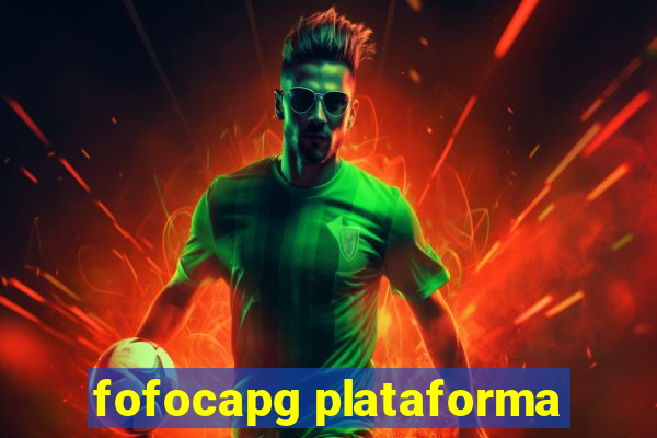 fofocapg plataforma