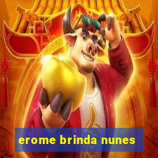 erome brinda nunes