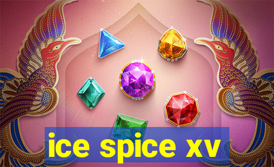 ice spice xv