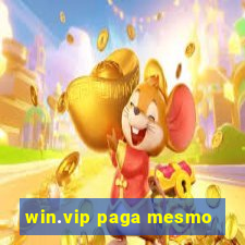 win.vip paga mesmo