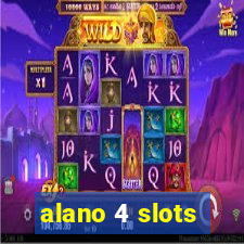 alano 4 slots