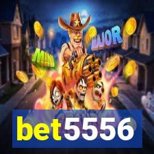 bet5556