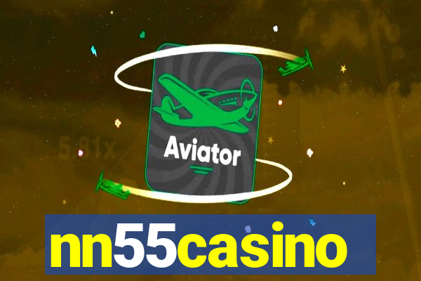 nn55casino