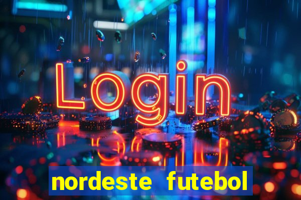 nordeste futebol vip net