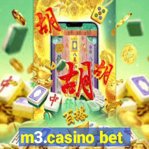 m3.casino bet