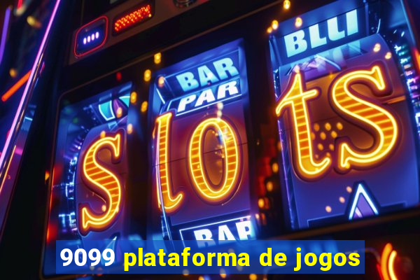 9099 plataforma de jogos