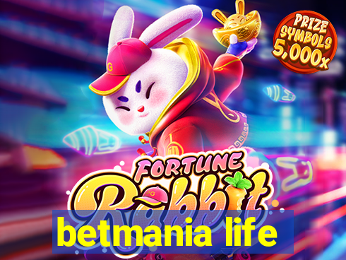 betmania life