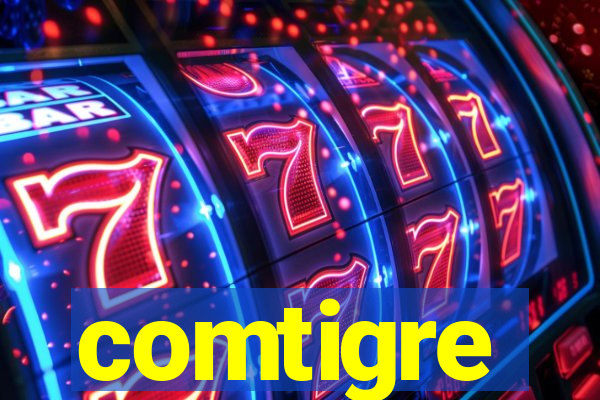 comtigre