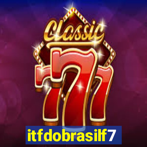 itfdobrasilf7