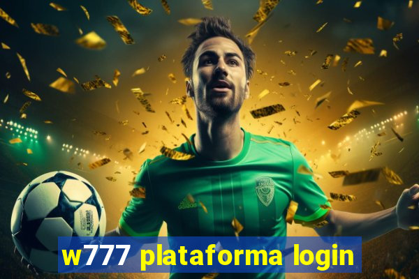 w777 plataforma login