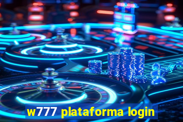 w777 plataforma login