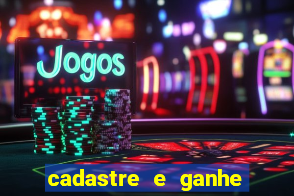 cadastre e ganhe 10 reais bet