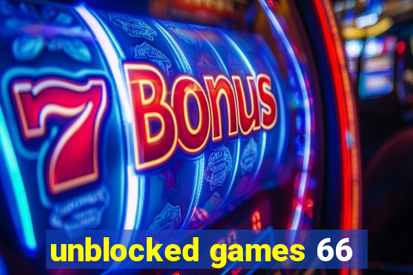 unblocked games 66