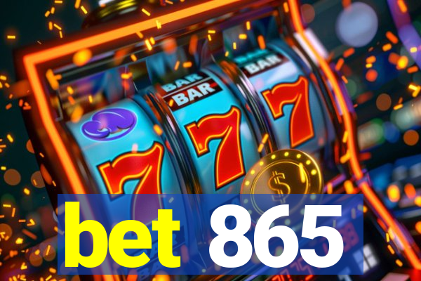 bet 865