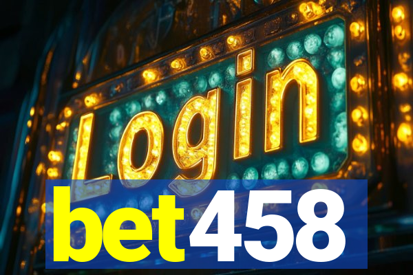 bet458