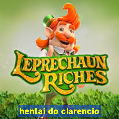 hentai do clarencio