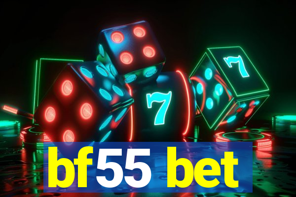 bf55 bet