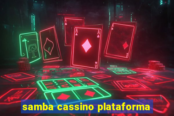 samba cassino plataforma