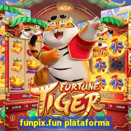 funpix.fun plataforma