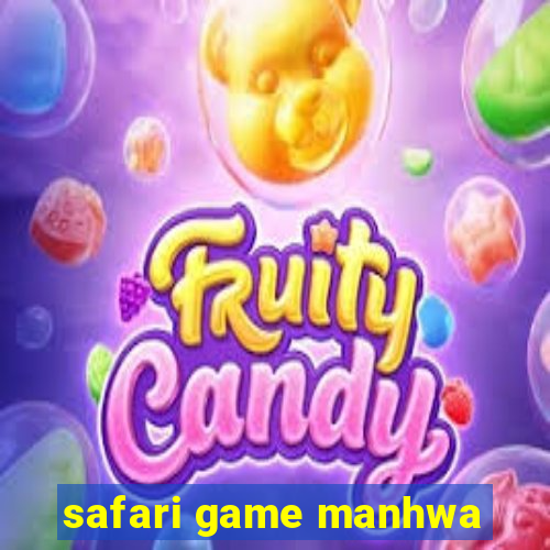 safari game manhwa