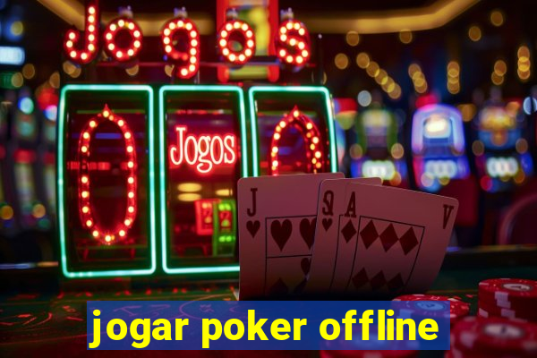 jogar poker offline