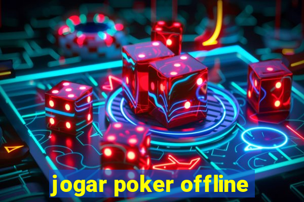 jogar poker offline