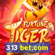 313 bet.com