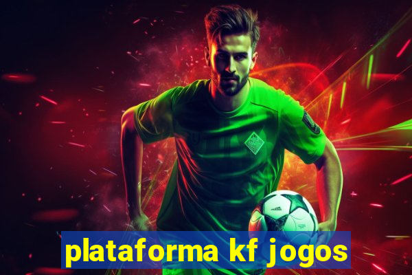 plataforma kf jogos