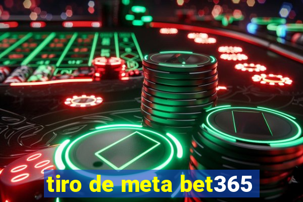 tiro de meta bet365